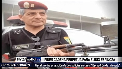 Trujillo: Piden cadena perpetua para Elidio Espinoza