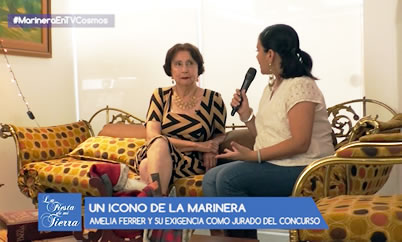 La Fiesta de mi Tierra: Amelia Ferrer un ícono de la marinera y su exigencia como jurado