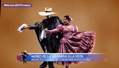 Infomarinera: Museo de la marinera a la vista proyecto se concretará en pocos días