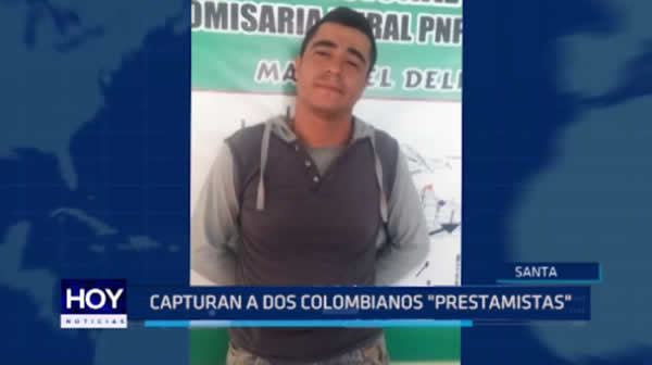 Áncash: Capturan a dos colombianos «prestamistas»
