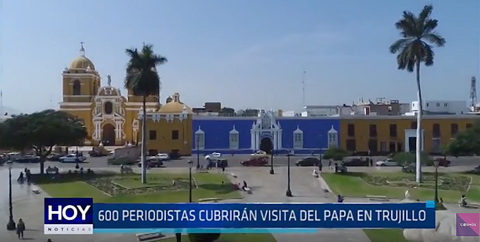 Trujillo: 600 Periodistas cubrirán visita del Papa en Trujillo