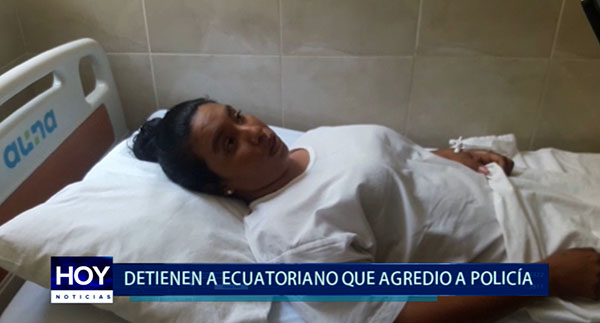 Piura: Detienen a ecuatoriano que agredió a policía