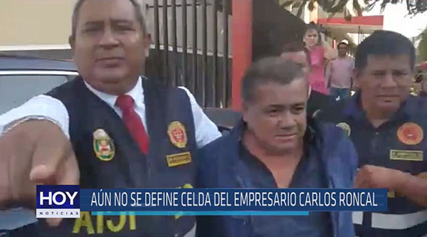 Chiclayo : Aún no se define celda del empresario Carlos Roncal