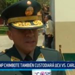 PNP Chimbote también custodiará UCV vs. Carlos Mannucci