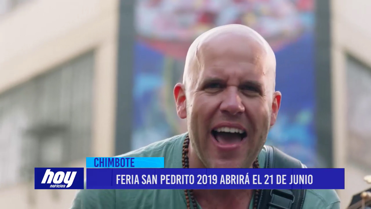 Chimbote: Feria San Pedrito 2019 abrirá el 21 de junio