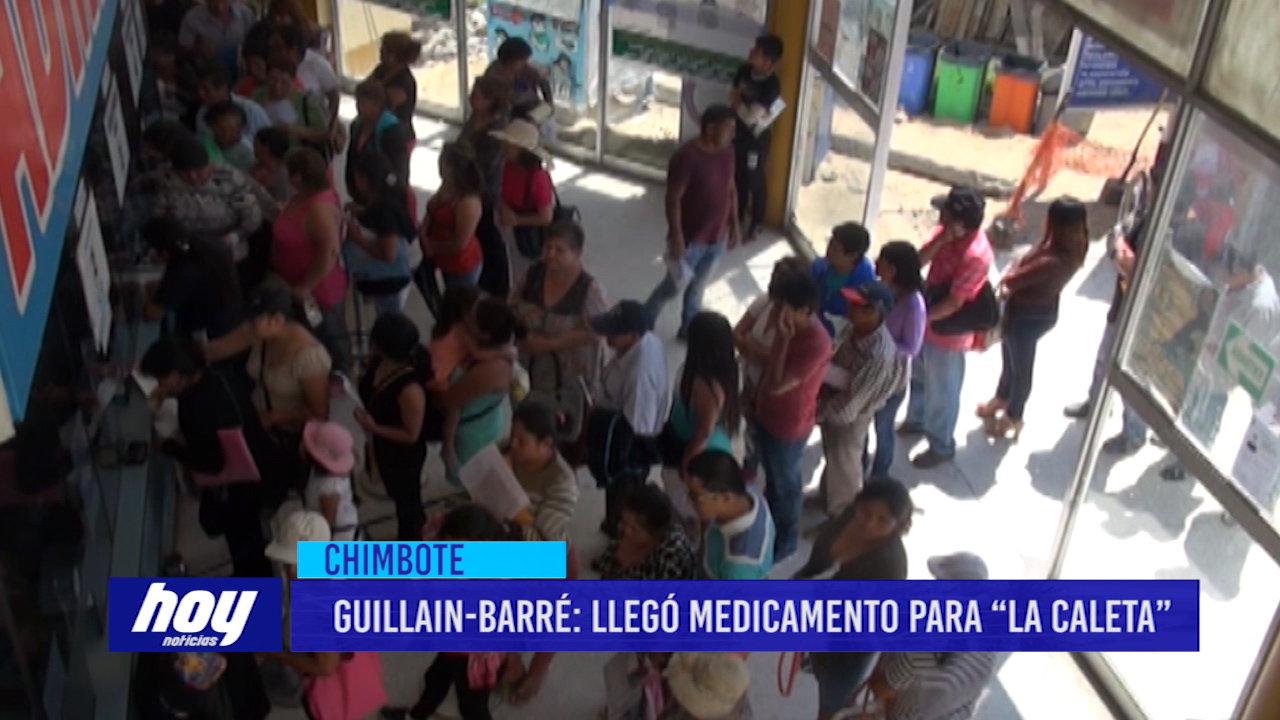 Chimbote: Guillain-Barré llegó medicamento para La Caleta