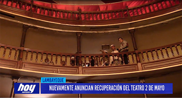 Chiclayo: Nuevamente anuncian recuperación del Teatro 2 de Mayo