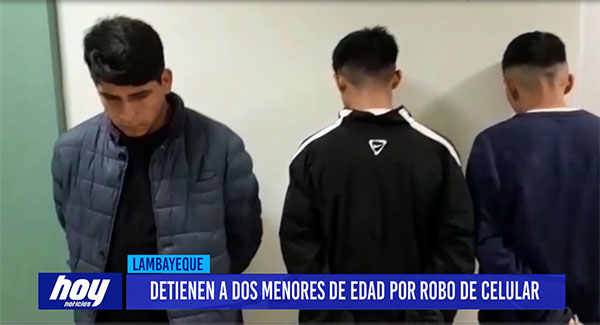 CHICLAYO: DETIENEN A DOS MENORES DE EDAD POR ROBO DE CELULAR