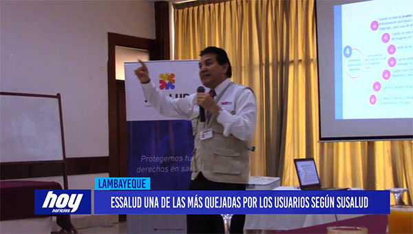 Chiclayo: Essalud una de las más quejadas por usuarios según Susalud