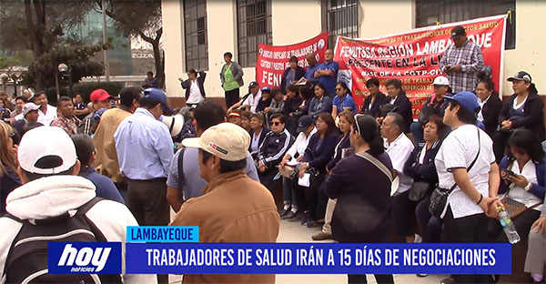 Chiclayo: Trabajadores de salud irán a 15 días de negociaciones