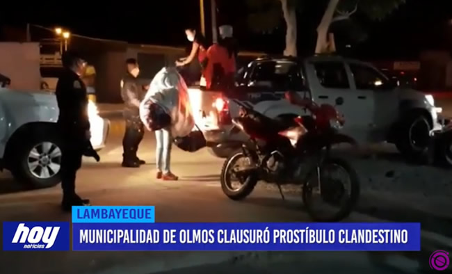 Lambayeque: Municipalidad de Olmos clausuró prostíbulo clandestino Chiclayo clausuran prostíbulos