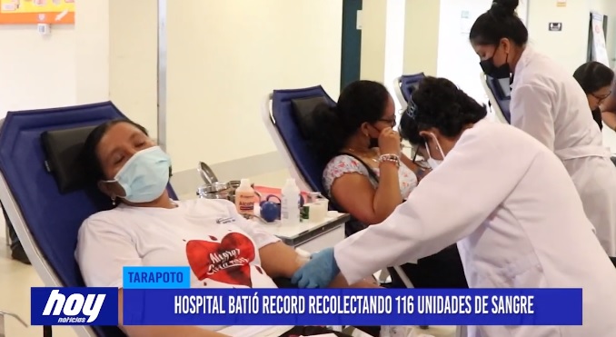 Tarapoto: Hospital batió récord recolectando 116 unidades de sangre Tarapoto: Hospital batió récord recolectando 116 unidades de sangre