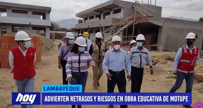 Lambayeque: Advierten retrasos y riesgos en obra educativa de Motupe Lambayeque: Advierten retrasos y riesgos en obra educativa de Motupe