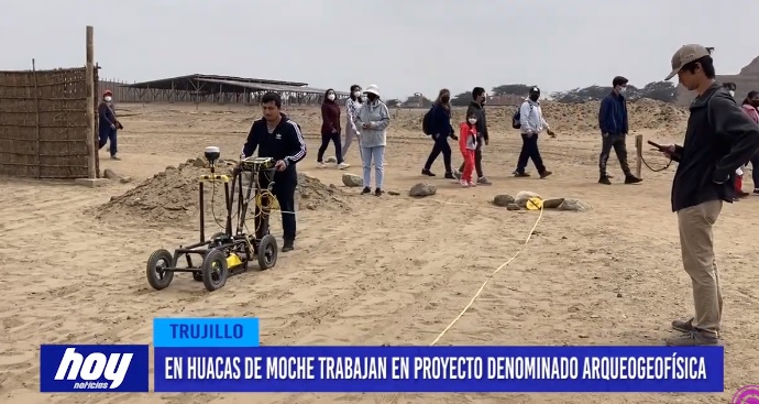 huaca En Huacas de Moche trabajan en proyecto denominado arqueogeofísica