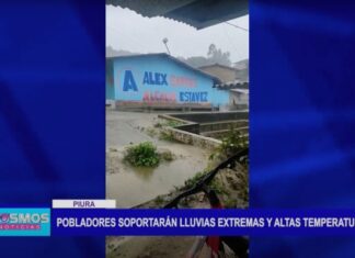 Piura: Pobladores soportará lluvias extremas y altas temperaturas