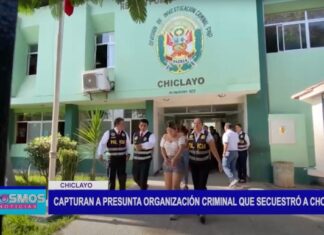 Chiclayo: Capturan a presunta organización criminal que secuestró a chofer