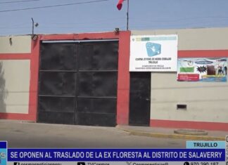 Trujillo: se oponen al traslado de la Ex Floresta al distrito de Salaverry
