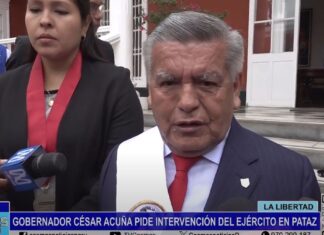 La Libertad: gobernador César Acuña solicitó la intervención del Ejército en Pataz