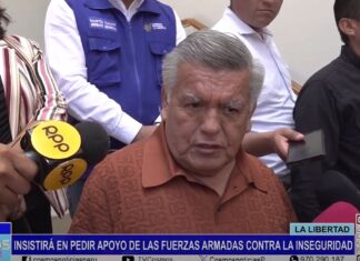 La Libertad: insistirá en pedir apoyo de las Fuerzas Armadas contra la inseguridad