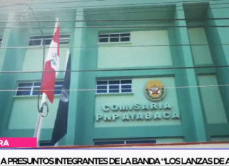 Detienen a presuntos integrantes de la banda “Los lanzas de Ayabaca”