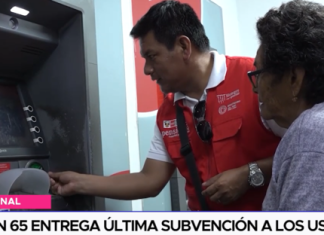 Pensión 65 entrega última subvención a los usuarios