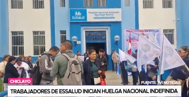 Trabajadores de EsSalud inician huelga nacional indefinida